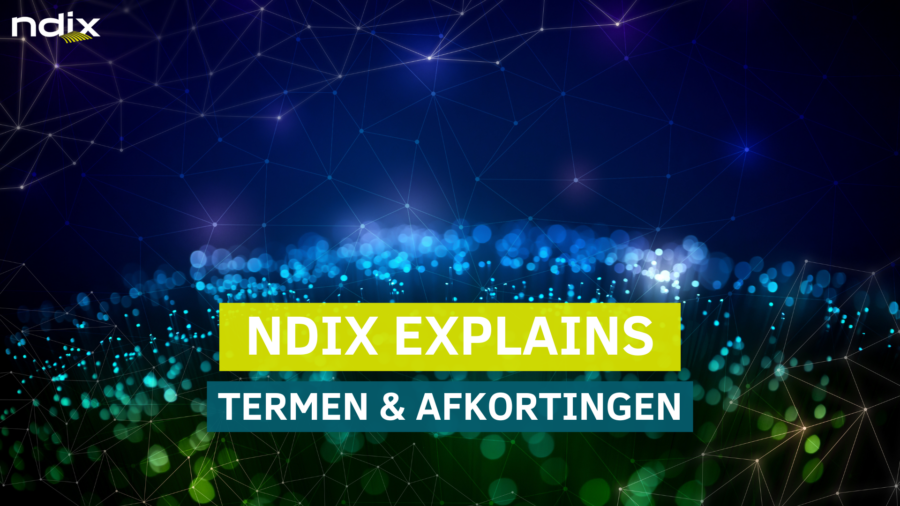 NDIX EXPLAINS - Termen & afkortingen